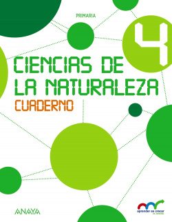 Ciencias de la Naturaleza 4. Cuaderno.