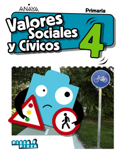 VALORES SOCIALES Y CÍVICOS 4ºPRIMARIA. PIEZA A PIEZA. ANDALUCÍA 2019