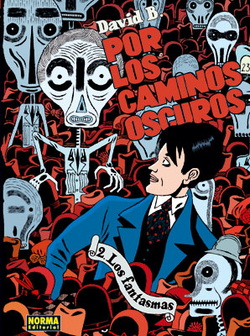 Por Caminos Oscuros, 2 Fantasmas