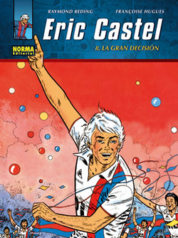 Eric castel 8 - la gran decision