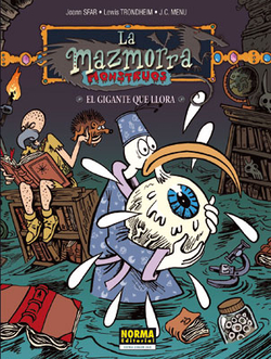Mazmorra Monstruos, 2 Gigante Llora