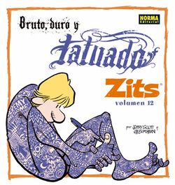 Zits 12 - bruto, duro y tatuado