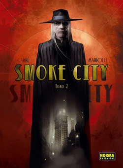 Smoke City, 2