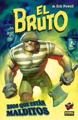 Bruto, 8 Esos Que Están