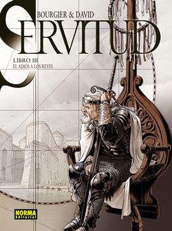 Servitud 3. al adios a los reyes