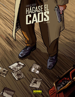 Hágase el caos