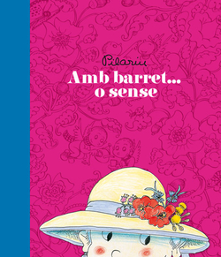 Amb barret...o sense