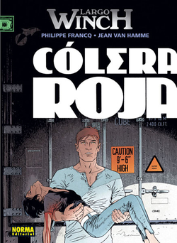 Largo Winch, 18 Cólera Roja