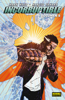 Incorruptible, 5