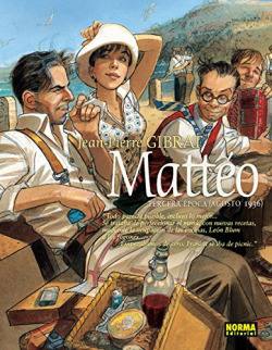Matteo, 3ª Epoca Agosto 1936