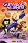 Guerreros valientes