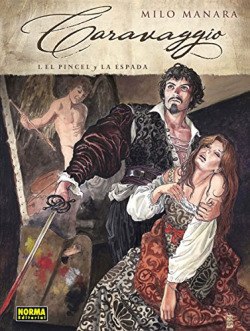 Caravaggio: Pincel y espada