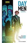 Day Men, 1