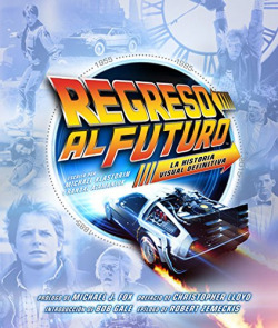 Regreso Al Futuro: Historia Visual