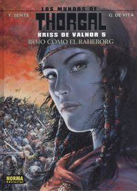 Thorgal, 5 Rojo como el Raheborg