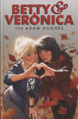 BETTY & VERONICA POR ADAM HUGHES