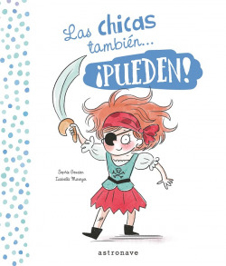LAS CHICAS Y LOS CHICOS TAMBIÈN... PUEDEN!