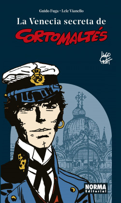 LA VENECIA SECRETA DE CORTO MALTÈS