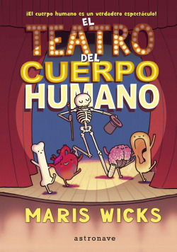El teatro del cuerpo humano