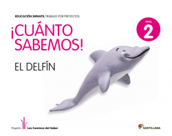 5.CUANTO SABEMOS: DELFIN (4 AÑOS) PROYECTOS INFANTIL