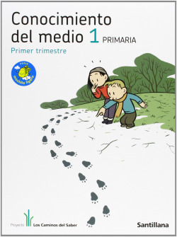 CONOCIMIENTO 1ºPRIM *TRIMEST*(CAMINOS SABER) TRIMESTRE