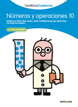 Números y operaciones, Educación Primaria. Cuaderno 10