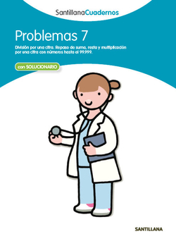 Problemas, Educación Primaria. Cuaderno 7