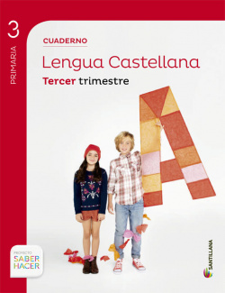 Cuaderno lengua 3-3ºprimaria. Saber hacer