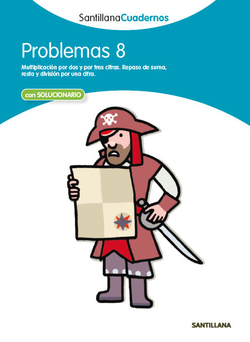 Problemas, Educación Primaria. Cuaderno 8
