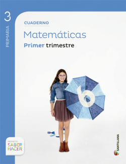 Cuaderno matemáticas 1-3ºprimaria (Saber Hacer)