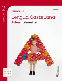 CUADERNO LENGUA PAUTA 2 PRIMARIA 1 TRIM SABER HACER