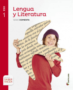 LENGUA CASTELLANA Y LITERATURA 1 ESO SABER HACER