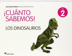Nivel 2. Cuanto sabemos: dinosaurios 4 años