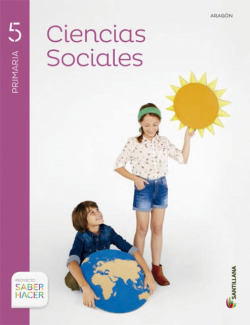 Ciencias Sociales 5º.Prim.*Aragon* +Atlas (Saber Hacer)