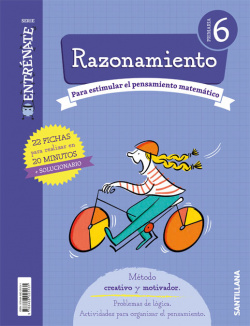 CUADERNO RAZONAMIENTO 6ºPRIMARIA. ENTRÈNATE