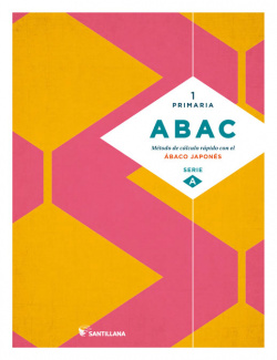 Cuaderno Abaco 1ºprimaria Serie A Matemáticas. Saber hacer
