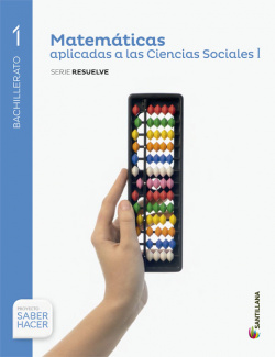 MATEMATICAS SERIE RESUELVE CIENCIAS SOCIALES 1BTO SABER HACER