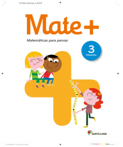 Mate + 3ºprimaria. Matemáticas para pensar. Saber hacer