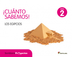 Nivel 2. Cuanto sabemos: Los egipcios 4 años