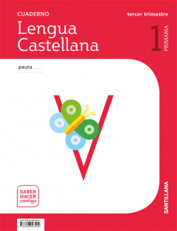 CUADERNO LENGUA 3-1ºPRIMARIA. PAUTA. SABER HACER CONTIGO