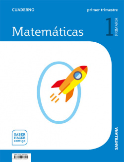 CUADERNO MATMÁTICAS 1-1ºPRIMARIA. SABER HACER CONTIGO
