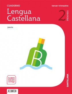 CUADERNO LENGUA 3-2ºPRIMARIA. PAUTA. SABER HACER CONTIGO