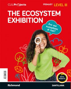 THE ECOSYSTEM 5ºPRIMARIA NIVEL III. PROYECTOS EN INGLÈS