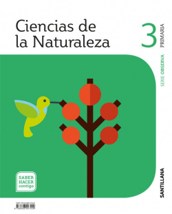 CIENCIAS NATURALES 3ºPRIMARIA OBSERVA. SABER HACER CONTIGO