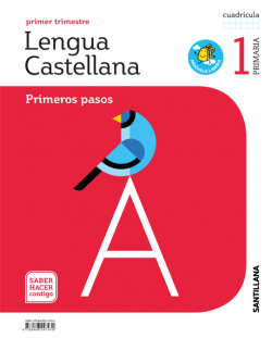 LENGUA PRIMEROS PASOS 1ºPRIMARIA. CUADRÍCULA. MOCHILA LIGERA. SABER HACER CONTIGO
