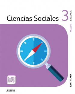 CIENCIAS SOCIALES 3ºPRIMARIA. SABER HACER CONTIGO. ARAGÓN