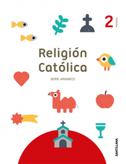RELIGIÓN 2ºPRIMARIA. AMANECE. MADRID 2019