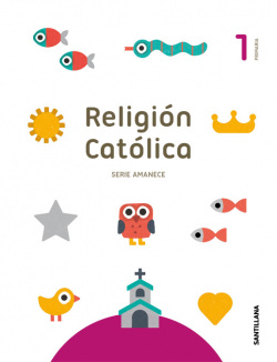 RELIGIÓN 1ºPRIMARIA. AMANECE. MADRID 2019