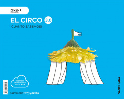 NIVEL 1 EL CIRCO CUANTO SABEMOS 3.0 ED2019