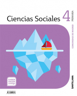 CIENCIAS SOCIALES 4ºPRIMARIA. SABER HACER CONTIGO. MADRID 2019
